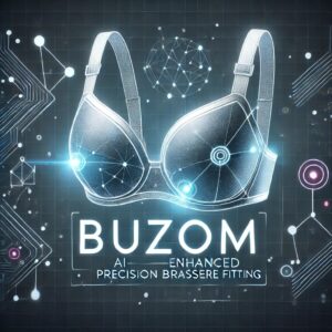 A space age image of a brassiere implying modern technology used in measuring and fitting. The company logo, 'Buzom' is displayed.